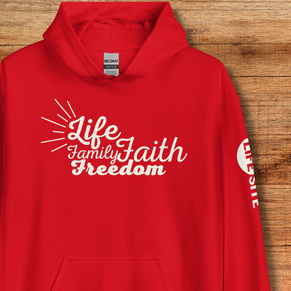 Life Faith Family Freedom Hoodie.